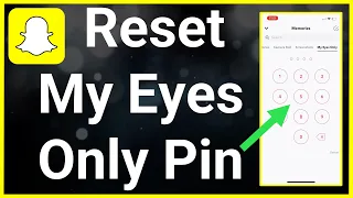 How To Reset My Eyes Only Password On Snapchat Without Losing Everything