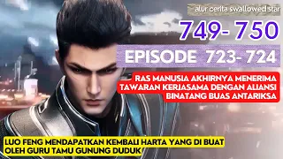 Alur Cerita Swallowed Star Season 2 Episode 723-724 | 749-750 [ English Subtitle ]