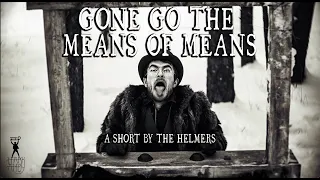 Gone Go The Means of Means | Western Short Film