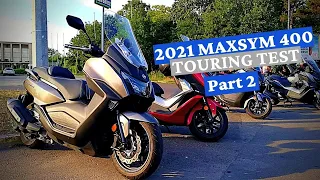 SYM Maxsym 400 - Touring test - Part 2