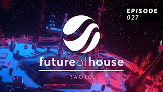 Future Of House Radio - Episode 027 - November 2022 Mix