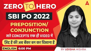 SBI PO 2022 Zero to Hero | SBI PO English | Preposition/Conjunction Full Concept in One Video