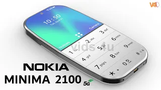 New NOKIA MINIMA 2100 Price, First Look, 5G, Release Date, Camera, Specs, Features, Trailer, Concept