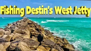 Fishing the Destin West Jetty - A Dangerous Place to Fish