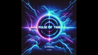 Pulse of Time - DJ Cynicall