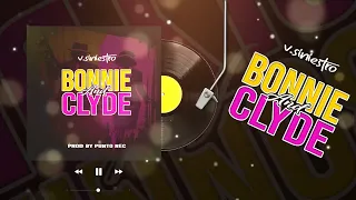 BONNIE AND CLYDE  - //AUDIO OFICIAL// - V.SINIESTRO (PROD. PUNTOREC & KIMICOMUSIC)