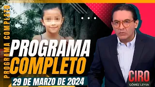 En menos de una hora, fue asesinada la niña Camila en Taxco | Ciro | Programa Completo 29/marzo/2024