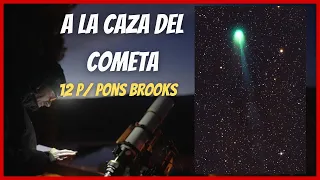 Fotografiando el cometa 12P /Pons-Brooks