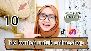 10 IDE KONTEN UNTUK ONLIESHOP PEMULA POSTING DI INSTAGRAM