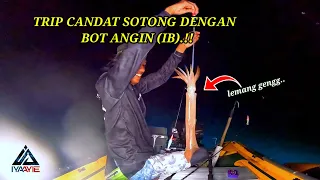 PERTAMA KALI MENCADAT SOTONG MENGGUNAKAN BOT ANGIN !! INFLATABLE BOAT FISHING..VLOG [021]