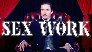 Sex Work | Philosophy Tube