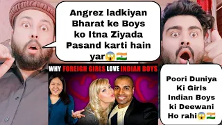Why Foreign Girls Love Indian Boys? | Pakistani Reaction