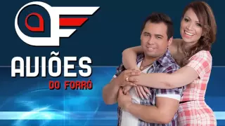 Que Mal Te Fiz Eu Avioes do Forro 2015