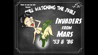 Still Watching the Skies: Episode 85 "Invaders from Mars"