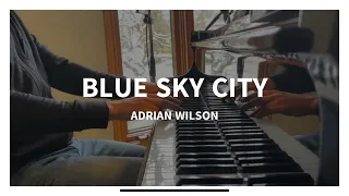 Blue Sky City | Lyric Video