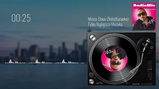 Mrozu-Doux-Złoto(Karaoke)