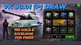 VK 90.01 (P) Draw | Free 750 Gold & EXCELSIOR Subscription! WOTB | WOTBLITZ