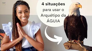 Quando USAR o ARQUÉTIPO da ÁGUIA?