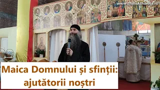 Maica Domnului și sfinții: ajutătorii noștri - p. Pimen Vlad