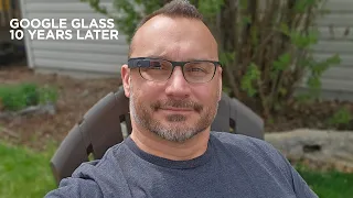 Google GLASS 10 Years Later