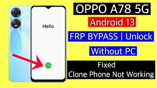 Oppo A78 5G Frp Bypass Without Pc/Unlock google account lock || Oppo (CPH2495) remove google lock