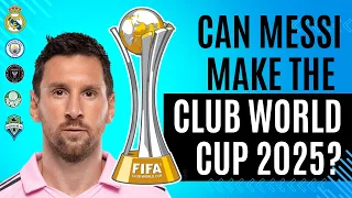 Can Messi Make the 2025 FCWC? - CONCACAF Champions League Format 2024