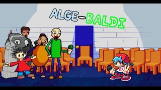 Friday Night Funkin': ALGE-BALDI(Algebra but baldi sing it) + Bonus song [FNF Mod/HARD]