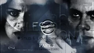 Stiles & Lydia  ♦ dark!AU [+18] PART 2 [+Sweetie2566]