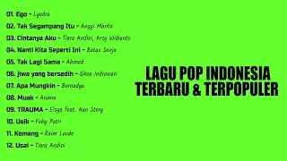 Lagu Pop Indonesia Terbaru & Terpopuler 2023 (Top Joox, Spotify, TikTok, Resso)