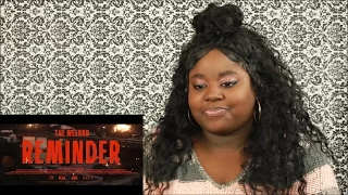 THE WEEKND - REMINDER! REACTION!!!