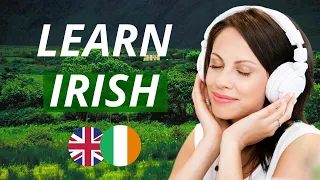 Learn Irish While You Sleep For Beginners ☘️ Most Important Irish Words And Phrases ☘️ English/Irish