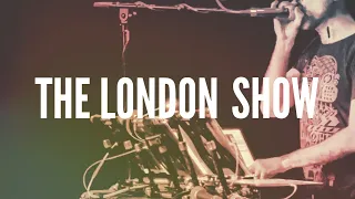 The London Show