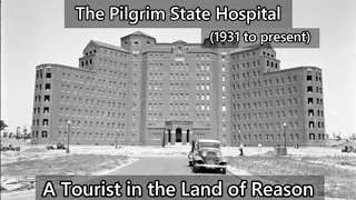 The Pilgrim State Hospital