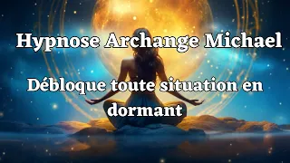 OBTENIR DE L'AIDE DE L'ARCHANGE MICHAEL & DU CONSEIL DES ARCHANGES, HYPNOSE SPRITUELLE POUR DORMIR