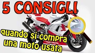 5 CONSIGLI per quando si compra una moto usata