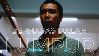 Bernafas Dalam Lumpur [FULL MOVIE] by JAMES LEE