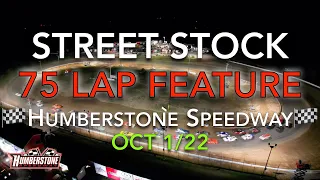 🏁 HUMBERSTONE SPEEDWAY 10/01/22  STREET STOCK 75 LAP FEATURE RACE - DIRT TRACK RACING - DRONE VIEW