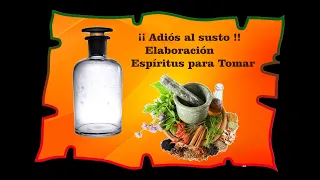 Remedio mexicano para el susto. Elaboración espíritus para tomar.