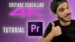 Editare il 4k SENZA LAG! Come usare i PROXY in Premiere Pro!