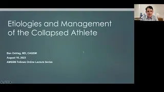 Etiologies and Management of the Collapsed Athlete | National Fellow Online Lecture Series