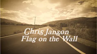 Chris Janson - Flag On The Wall (Lyric Video)