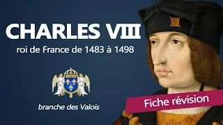 Fiche révision : Charles VIII - roi de france