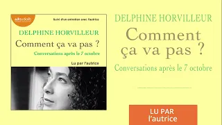 « Comment ça va pas ? » de Delphine Horvilleur lu par l'autrice l Livre audio