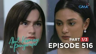 Abot Kamay Na Pangarap: Analyn doens’t trust Justine anymore! (Full Episode 516 - Part 1/3)