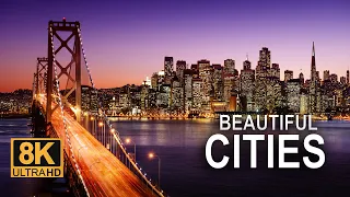 Beautiful Cities on the Planet in 8K ULTRA HD / 8K TV