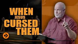 When Jesus Cursed Them: Jesus and the End Times Bible Study 17 | Pastor Allen Nolan Sermon