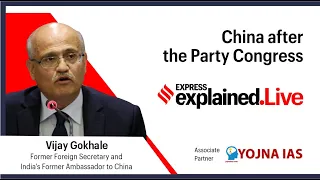 Explained Live: China After The Party Congress With Vijay Gokhale (India's Former Amb To China)