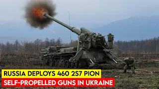 Russia deploys 460 2S7 Pion and Tyulpan self-propelled guns in Ukraine