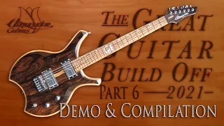 Great Guitar Build Off 2021 - Episode 6 - Demo & Compilation | Building a Great Guitar from Scratch