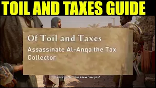 how to Assassinate Al-ANQA the Tax Collector (Of toil and taxes guide)